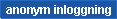 anonym login